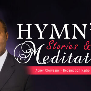 Hymn’s Story & Meditation